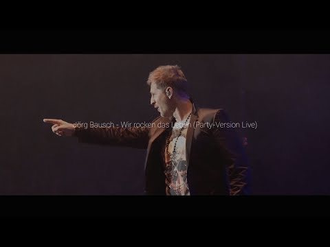 Jörg Bausch - Wir rocken das Leben (Official Live Video)